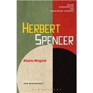 Herbert Spencer by Mingardi, Alberto; Meadowcroft, John, 9781441164995