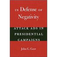 In Defense of Negativity by Geer, John G., 9780226284996