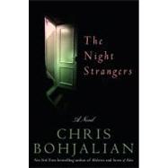 The Night Strangers by BOHJALIAN, CHRIS, 9780307394996