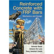 Reinforced Concrete With Frp Bars by Nanni, Antonio; De Luca, Antonio; Zadeh, Hany Jawaheri, 9780367864996