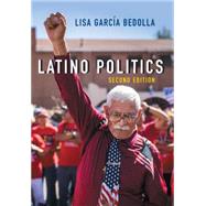 Latino Politics by Garcia Bedolla, Lisa, 9780745664996