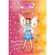 Mariana the Goldilocks Fairy(Storybook Fairies #2) A Rainbow Magic Book by Meadows, Daisy, 9781338054996