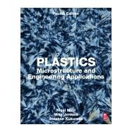 Plastics by Mills, Nigel; Jenkins, Mike; Kukureka, Stephen, 9780081024997