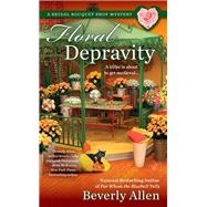 Floral Depravity by Allen, Beverly, 9780425264997