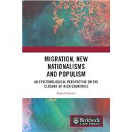 Migration, New Nationalisms and Populism by Rada Ivekovic, 9781003254997