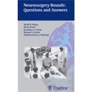 Neurosurgery Rounds by Shaya, Mark R., M.D.; Nader, Remi, M.D.; Citow, Jonathan S., M.D.; Farhat, Hamad I., M.D.; Sabbagh, Abdulrahman J., M.D., 9781588904997