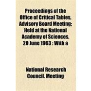 Proceedings of the Office of Critical Tables, Advisory Board Meeting by Meeting, National Research Council. Offi, 9780217974998