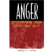 Anger by Lester, Andrew D., 9780664224998