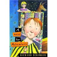 A Nose for Adventure by SCRIMGER, RICHARD, 9780887764998