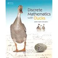 Discrete Mathematics with Ducks by belcastro; sarah-marie, 9781466504998