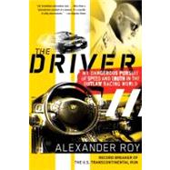 The Driver by Roy, Alexander, 9780061374999
