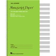 Standard Wire Bound Manuscript Paper: Green Cover (Item #HL 00210005) by Hal Leonard, 9780881884999