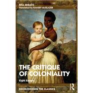 The Critique of Coloniality by Rita Segato, 9781003164999