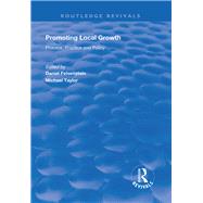 Promoting Local Growth: Process, Practice and Policy by Felsenstein,Daniel, 9781138734999