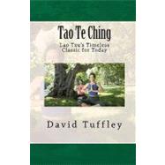 Tao Te Ching by Tuffley, David, 9781453864999