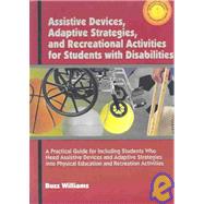 Assistive Devices Adaptive Strategies by Williams, Buzz, 9781571674999