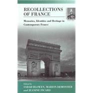 Recollections of France by Blowen, Sarah; Demossier, Marion; Picard, Jeanine, 9781571814999