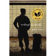 Redeployment by Klay, Phil, 9781594204999