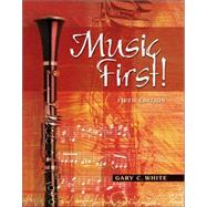 Music First! plus Audio CD and Keyboard Foldout by White, Gary C., 9780073275000