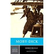Moby-Dick (Norton Critical Edition) by Melville, Herman; Parker, Hershel, 9780393285000