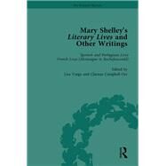 Mary Shelley's Literary Lives and Other Writings, Volume 2 by Crook,Nora, 9781138755000