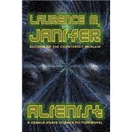 Alienist : A Gerald Knave Science Fiction Novel by Janifer, Laurence M., 9781587155000