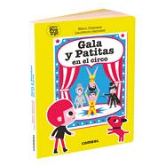 Gala y Patitas en el circo by Clamens, Marc; Jammes, Laurence, 9788491015000