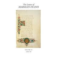 The Letters of Marsilio Ficino Volume 10 by Farndell, Arthur, 9780856835001