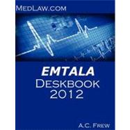 Emtala Deskbook 2012 by Frew, A. C., 9781468035001