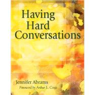 Having Hard Conversations by Jennifer Abrams, 9781412965002