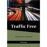 Traffic Free by Young, Brian, 9781506015002