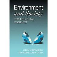 Environment and Society by Schnaiberg, Allen; Gould, Kenneth Alan, 9781930665002