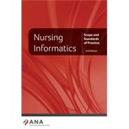 Nursing Informatics: Scope and Standards of Practice by AMERICAN NURSES ASSOCIATION, 9781953985002