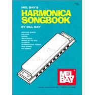 Mel Bays Harmonica Song Book by Bay, William, 9780871665003
