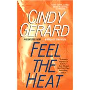 Feel the Heat by Gerard, Cindy, 9781982135003