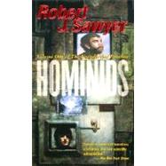 Hominids by Sawyer, Robert J., 9780765345004