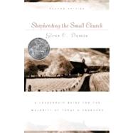 Shepherding the Small Church by Daman, Glenn C., 9780825425004