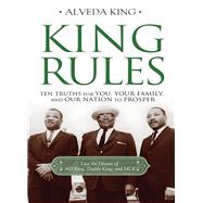 King Rules by King, Alveda, 9781400205004