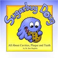Sugarbug Doug by Magleby, Ben, Dr., 9781439225004