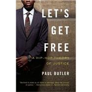 Let's Get Free by Butler, Paul, 9781595585004