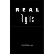Real Rights by Wellman, Carl, 9780195095005