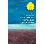 Northern Ireland: A Very Short Introduction by Mulholland, Marc, 9780198825005