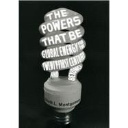 The Powers That Be by Montgomery, Scott L., 9780226535005