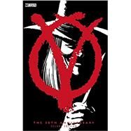 V for Vendetta 30th Anniversary Deluxe Edition by Moore, Alan; Lloyd, David, 9781401285005