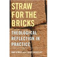 Straw for the Bricks by O'neill, Gary; Shercliff, Liz, 9780334055006