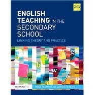 English Teaching in the Secondary School by Mike Fleming; David Stevens, 9781315695006
