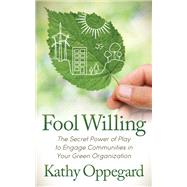 Fool Willing by Oppegard, Kathy, 9781683505006