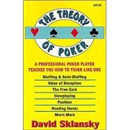 The Theory of Poker by Sklansky, David, 9781880685006