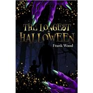 The Longest Halloween Book 1 by Wood, Frank, 9798350915006