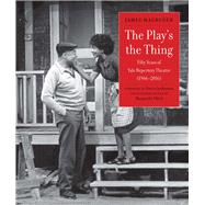 The Play's the Thing by James Magruder, 9780300215007